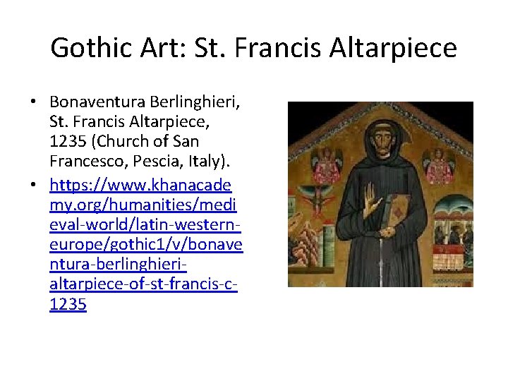 Gothic Art: St. Francis Altarpiece • Bonaventura Berlinghieri, St. Francis Altarpiece, 1235 (Church of