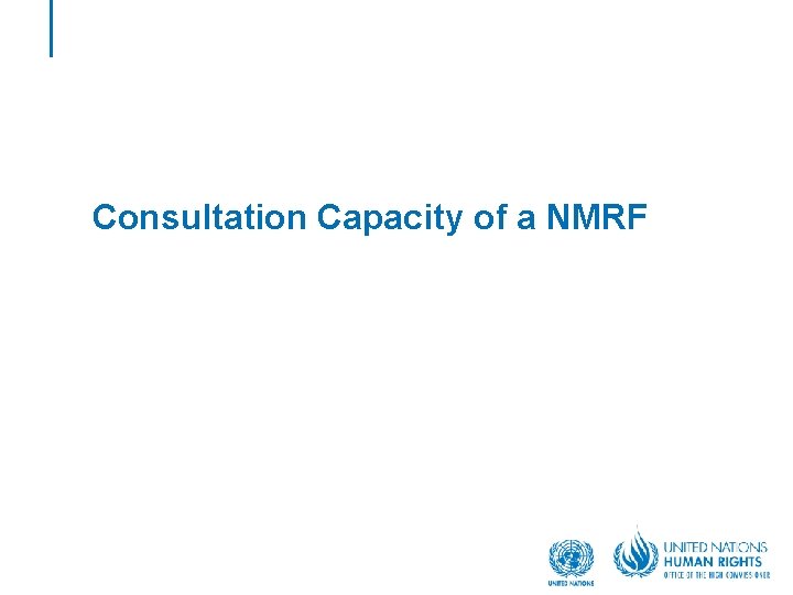 Consultation Capacity of a NMRF 