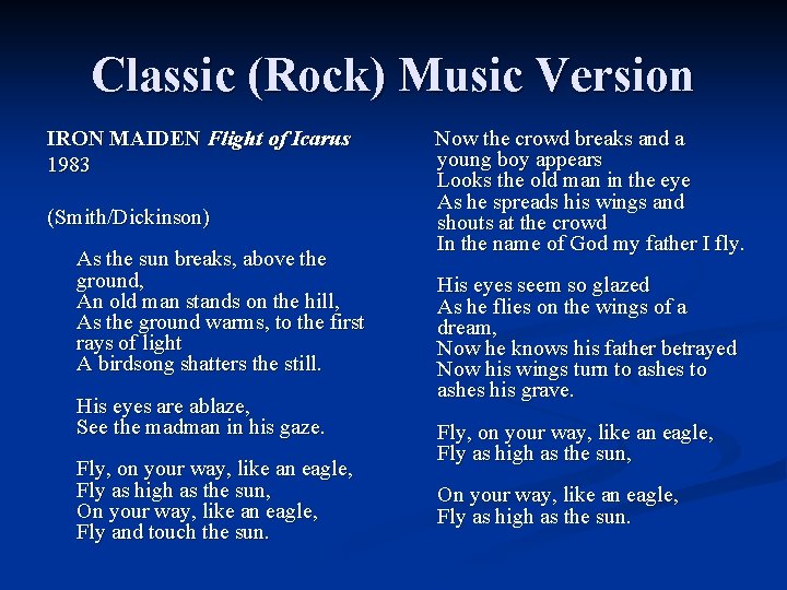 Classic (Rock) Music Version IRON MAIDEN Flight of Icarus 1983 (Smith/Dickinson) As the sun