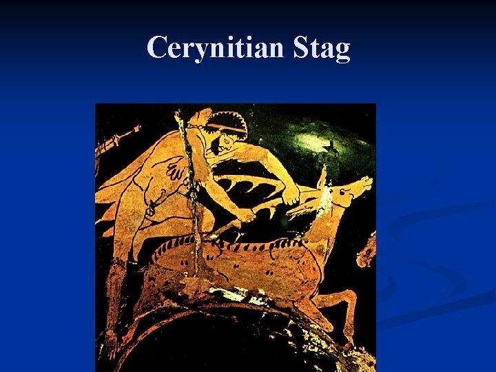 Cerynitian Stag 