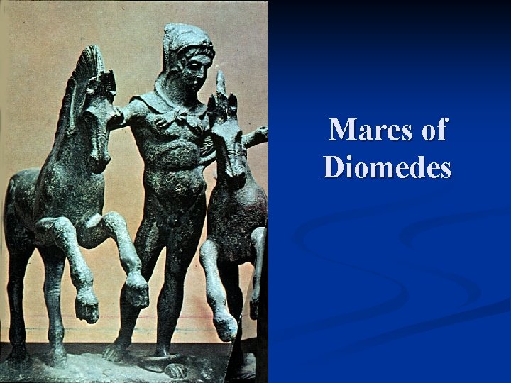 Mares of Diomedes 