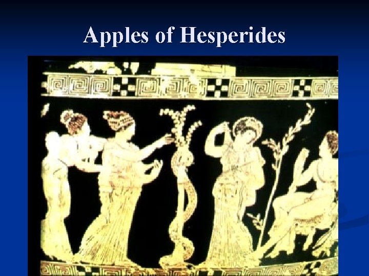 Apples of Hesperides 