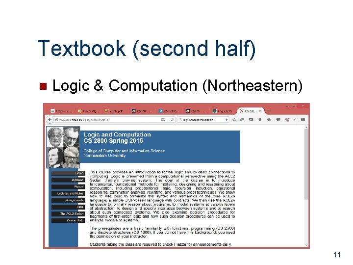 Textbook (second half) n Logic & Computation (Northeastern) 11 