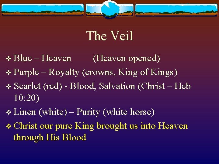 The Veil v Blue – Heaven (Heaven opened) v Purple – Royalty (crowns, King