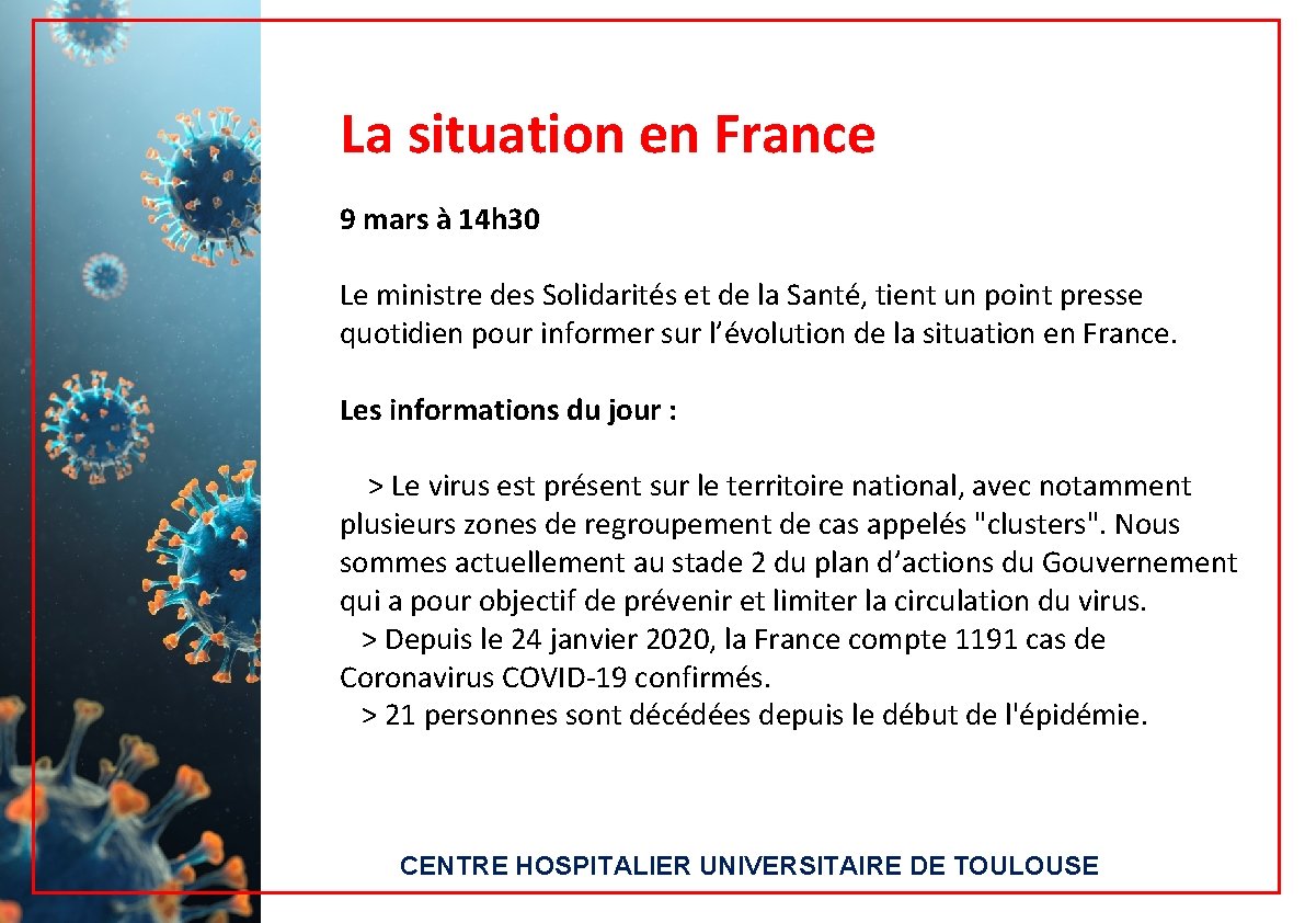 La situation en France 9 mars à 14 h 30 Le ministre des Solidarités