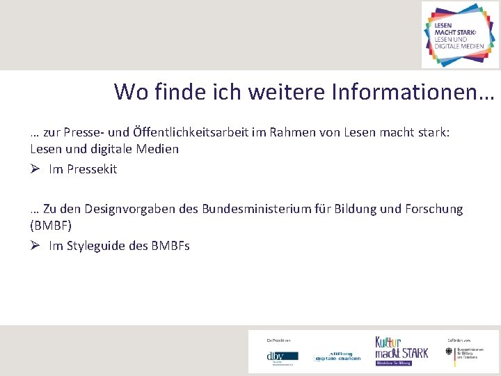 Wo finde ich weitere Informationen… … zur Presse- und Öffentlichkeitsarbeit im Rahmen von Lesen