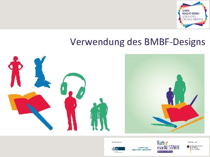 Verwendung des BMBF-Designs 