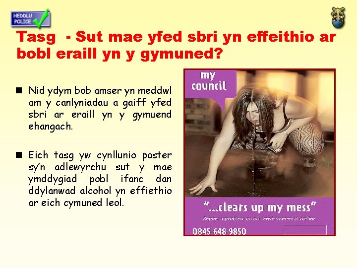 Tasg - Sut mae yfed sbri yn effeithio ar bobl eraill yn y gymuned?