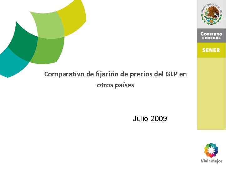 Comparativo de fijación de precios del GLP en otros países Julio 2009 