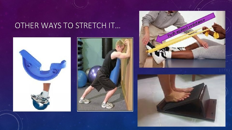 OTHER WAYS TO STRETCH IT… h Pus in aga s an t s i