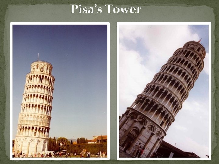 Pisa’s Tower 