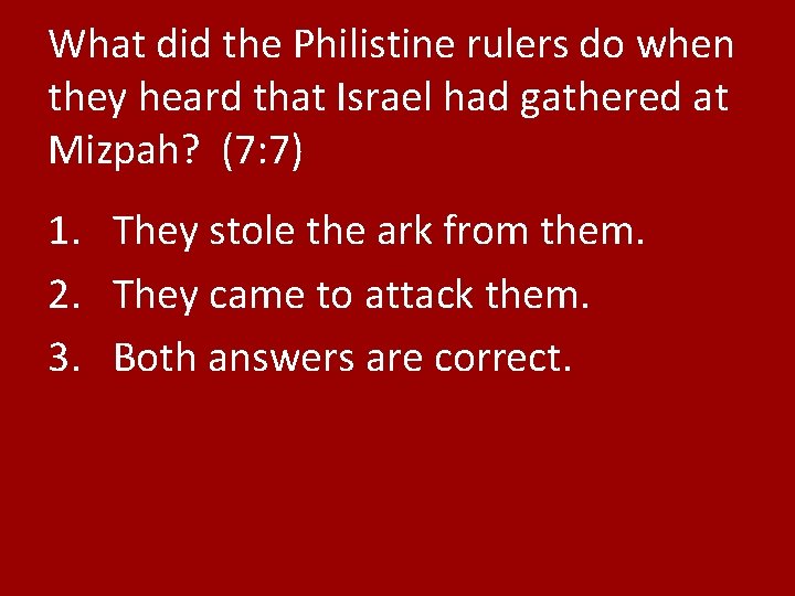 What did the Philistine rulers do when they heard that Israel had gathered at
