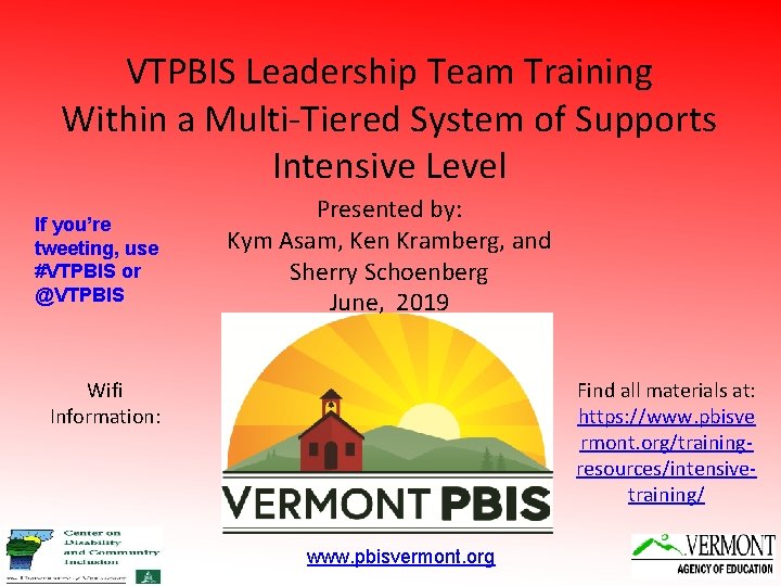 VTPBIS Leadership Team Training Within a Multi-Tiered System of Supports Intensive Level If you’re