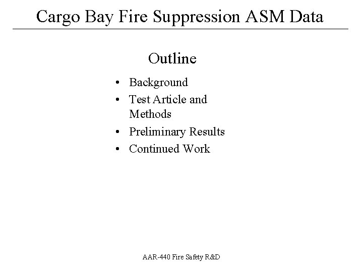 ASM Performance For Cargo Bay Fire Suppression William