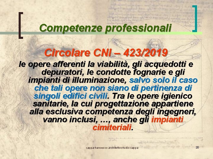 Competenze professionali Circolare CNI – 423/2019 le opere afferenti la viabilità, gli acquedotti e