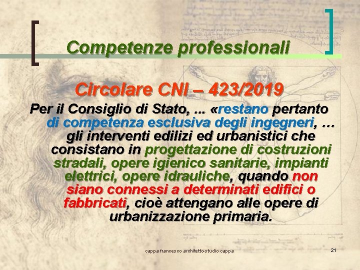 Competenze professionali Circolare CNI – 423/2019 Per il Consiglio di Stato, . . .