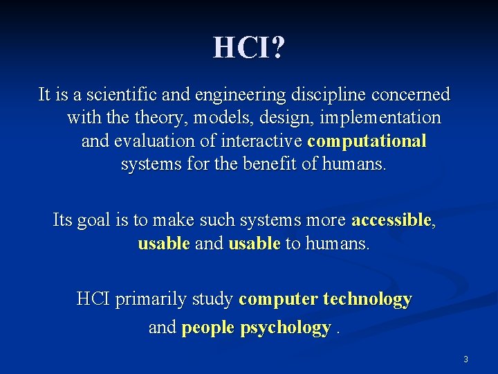 Hci Introduction Introduction to Human Computer Interaction Dr Cheryl Seals