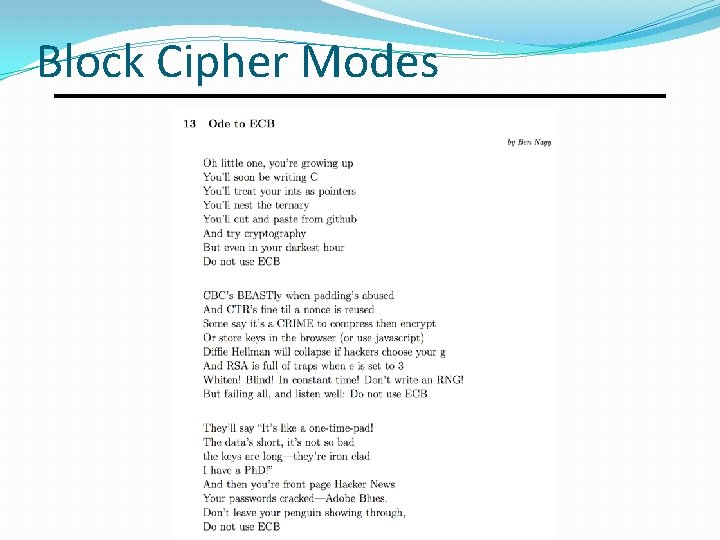 Block Cipher Modes CSC 482/582: Computer Security 