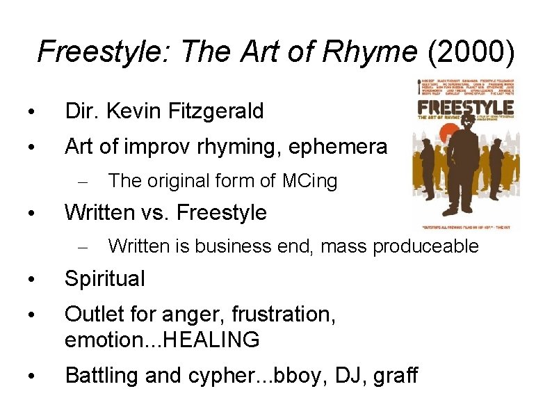 Freestyle: The Art of Rhyme (2000) • Dir. Kevin Fitzgerald • Art of improv