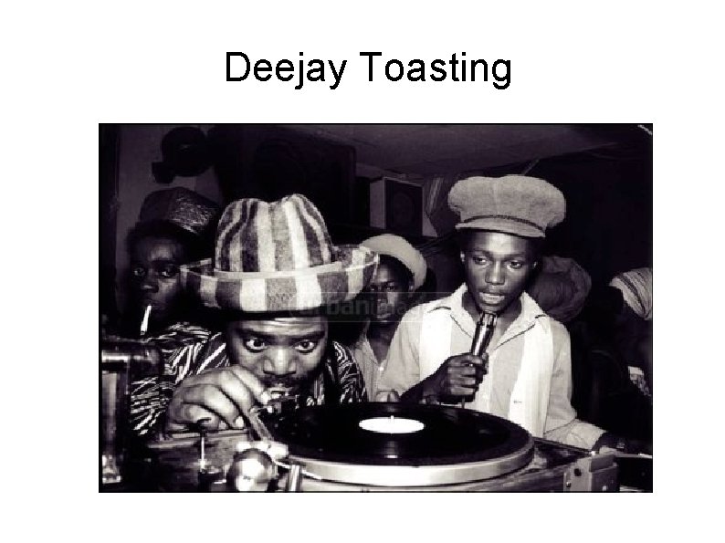 Deejay Toasting 