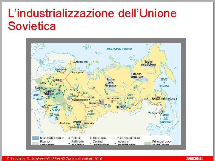 L’industrializzazione dell’Unione Sovietica 14 S. Luzzatto, Dalle storie alla Storia © Zanichelli editore 2016