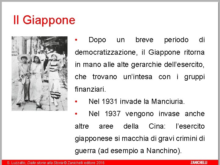 Il Giappone • Dopo un breve periodo di democratizzazione, il Giappone ritorna in mano