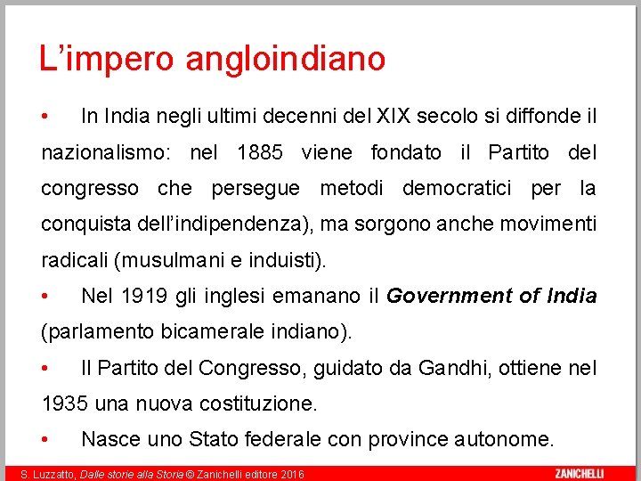 L’impero angloindiano • In India negli ultimi decenni del XIX secolo si diffonde il