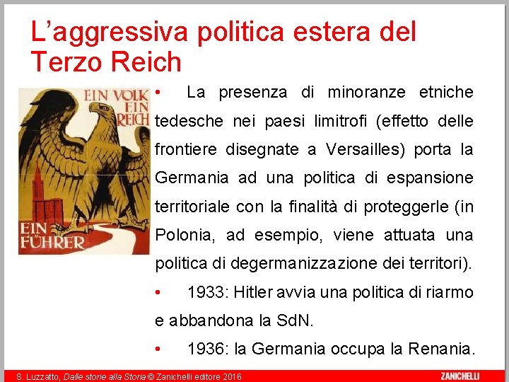 L’aggressiva politica estera del Terzo Reich • La presenza di minoranze etniche tedesche nei