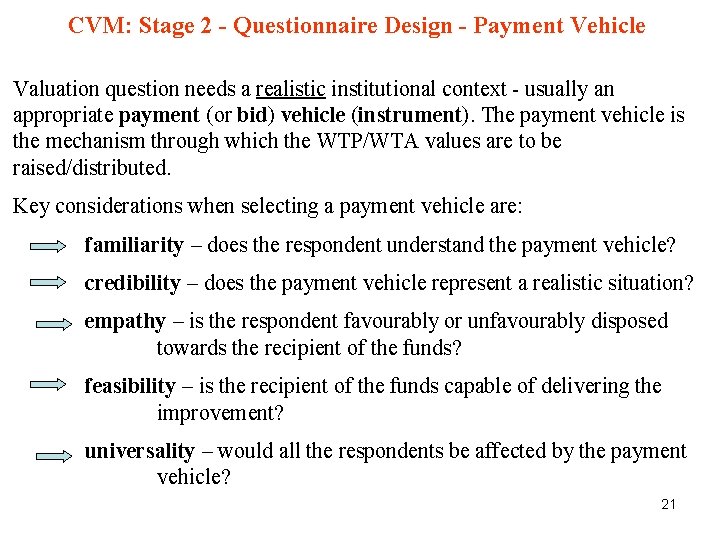 CVM: Stage 2 - Questionnaire Design - Payment Vehicle Valuation question needs a realistic