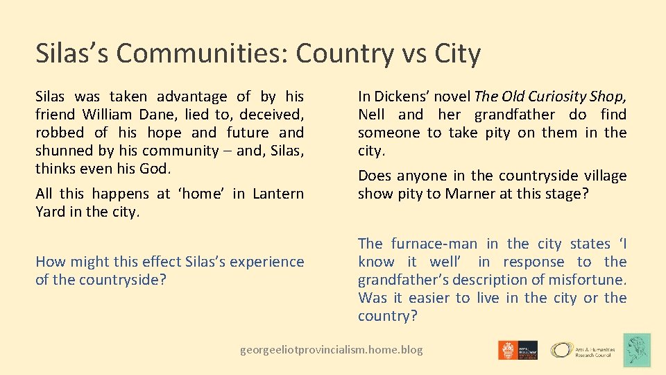 Silas’s Communities: Country vs City Silas was taken advantage of by his friend William