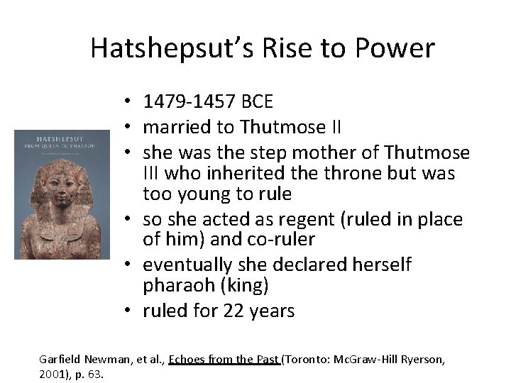 Hatshepsut’s Rise to Power • 1479 -1457 BCE • married to Thutmose II • Hatshepsut’s Rise to Power • 1479 -1457 BCE • married to Thutmose II •