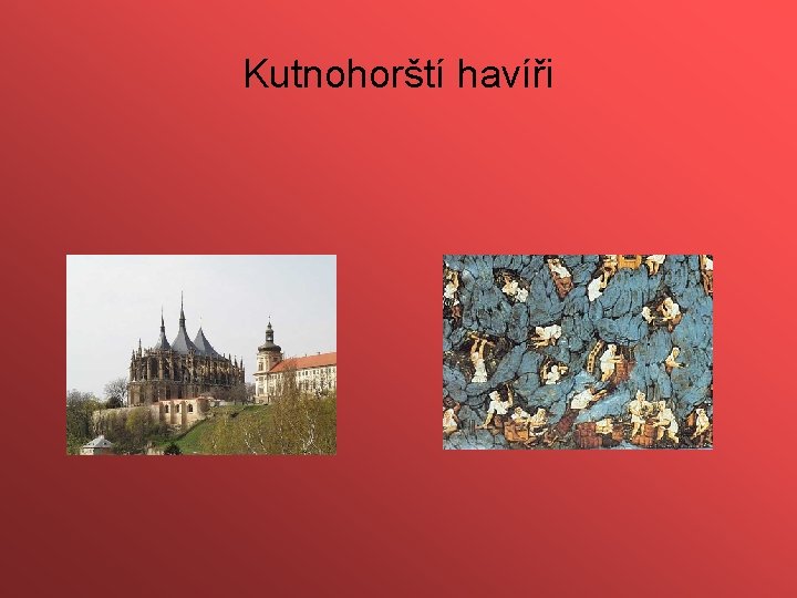 Kutnohorští havíři 