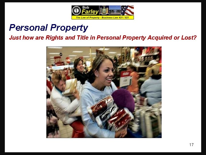 Personal Property Just how are Rights and Title in Personal Property Acquired or Lost?