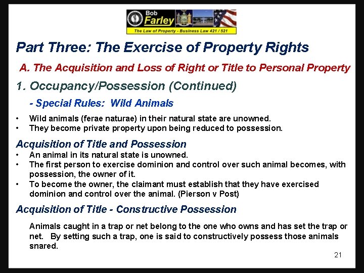 Part Three: The Exercise of Property Rights A. The Acquisition and Loss of Right
