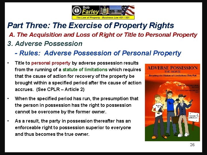 Part Three: The Exercise of Property Rights A. The Acquisition and Loss of Right