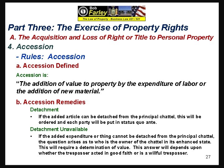 Part Three: The Exercise of Property Rights A. The Acquisition and Loss of Right