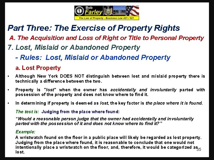 Part Three: The Exercise of Property Rights A. The Acquisition and Loss of Right