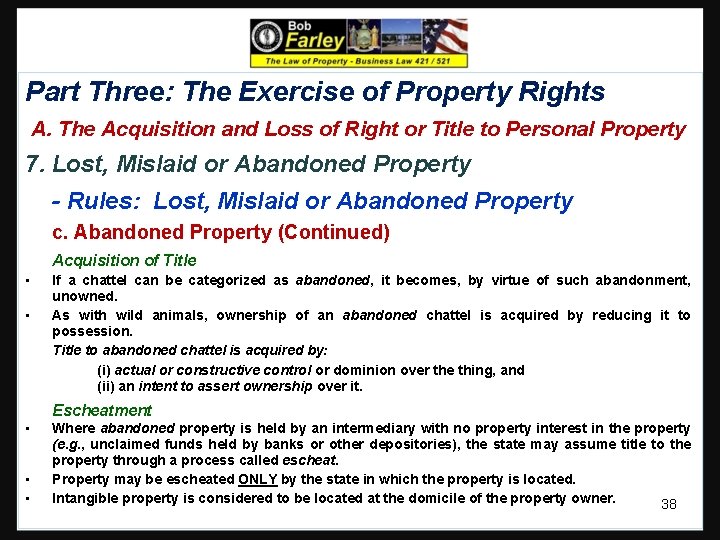 Part Three: The Exercise of Property Rights A. The Acquisition and Loss of Right