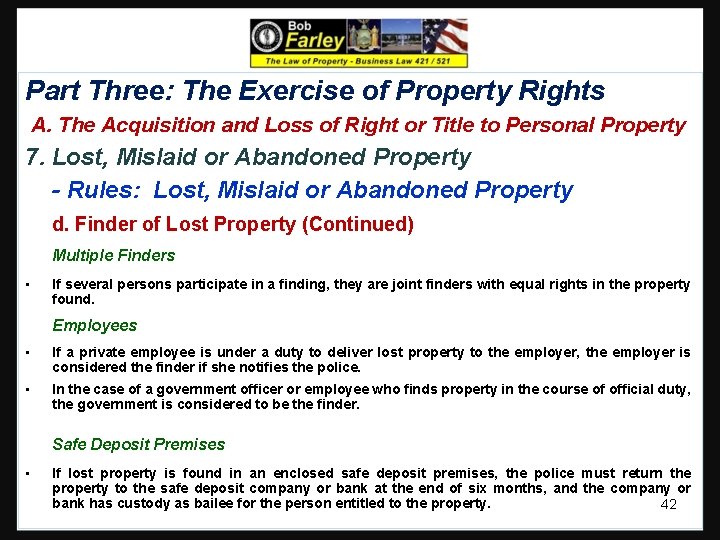 Part Three: The Exercise of Property Rights A. The Acquisition and Loss of Right