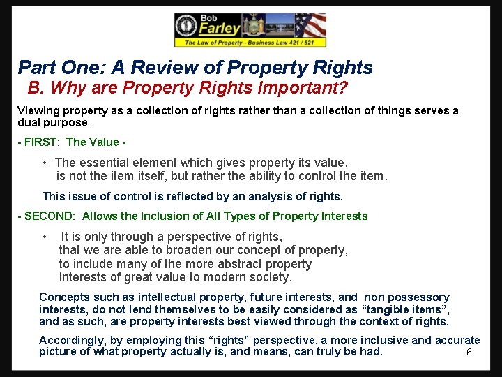 Part One: A Review of Property Rights B. Why are Property Rights Important? Viewing