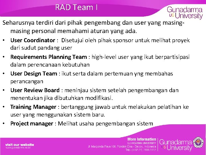 RAD Team I Seharusnya terdiri dari pihak pengembang dan user yang masing personal memahami