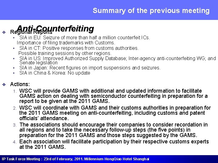 Summary of the previous meeting v Anti-Reports Counterfeiting Regional § § § v SIA