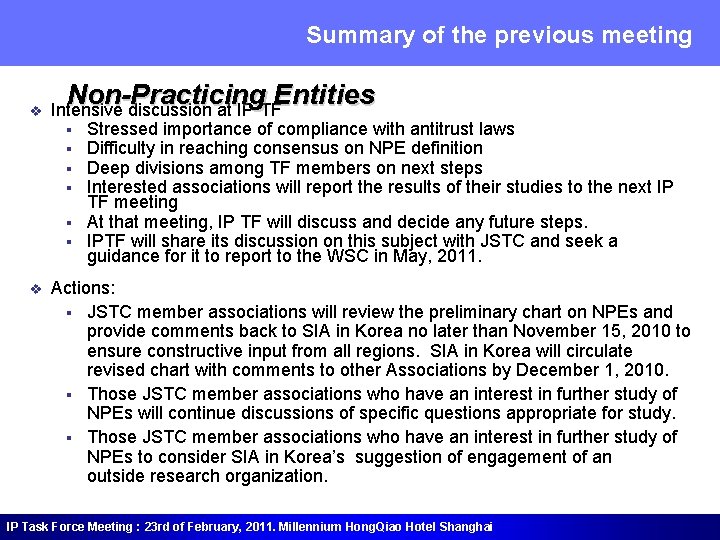 Summary of the previous meeting Non-Practicing Entities v Intensive discussion at IP TF §