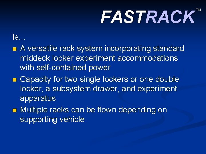 FASTRACK TM Suborbital Experiment Platform Presented to National