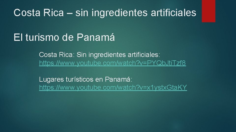 Costa Rica – sin ingredientes artificiales El turismo de Panamá Costa Rica: Sin ingredientes