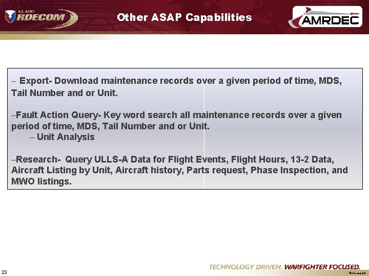 Other ASAP Capabilities – Export- Download maintenance records over a given period of time,