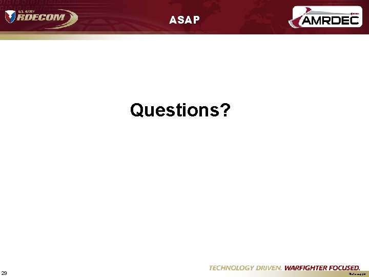 ASAP Questions? 29 File. Name. pptx 