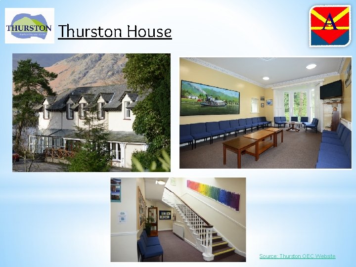 Thurston House Source: Thurston OEC Website 