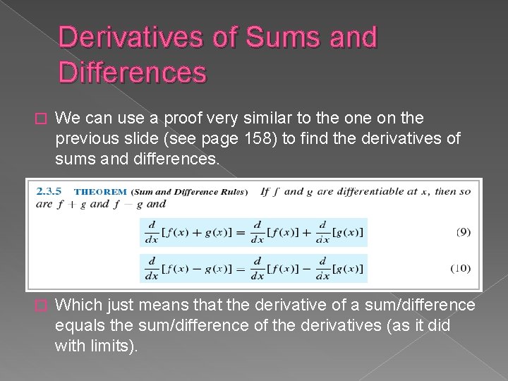 Derivatives of Sums and Differences � We can use a proof very similar to