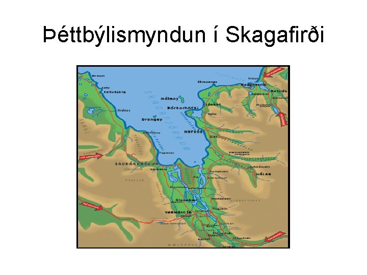 Þéttbýlismyndun í Skagafirði 